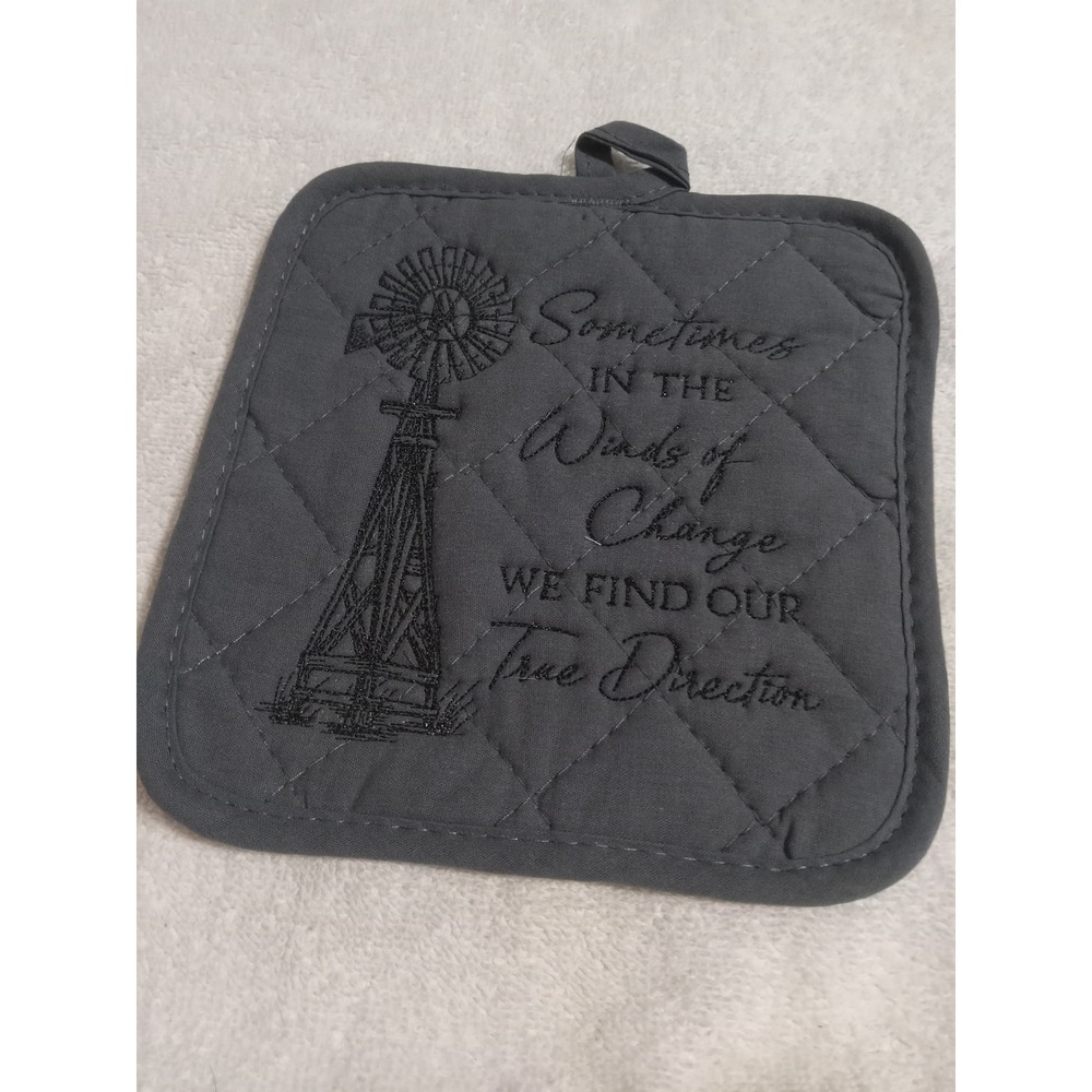Quilted Pot Holder Farmhouse Windmill Saying "Winds of Change" Gray